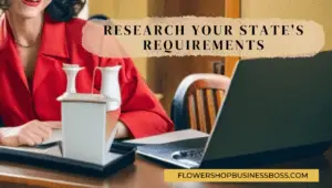 Research Your State's Requirements.