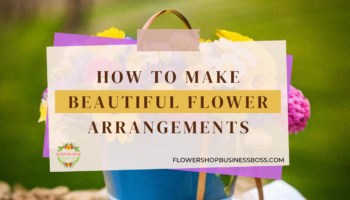 How to Make Flower Arrangements