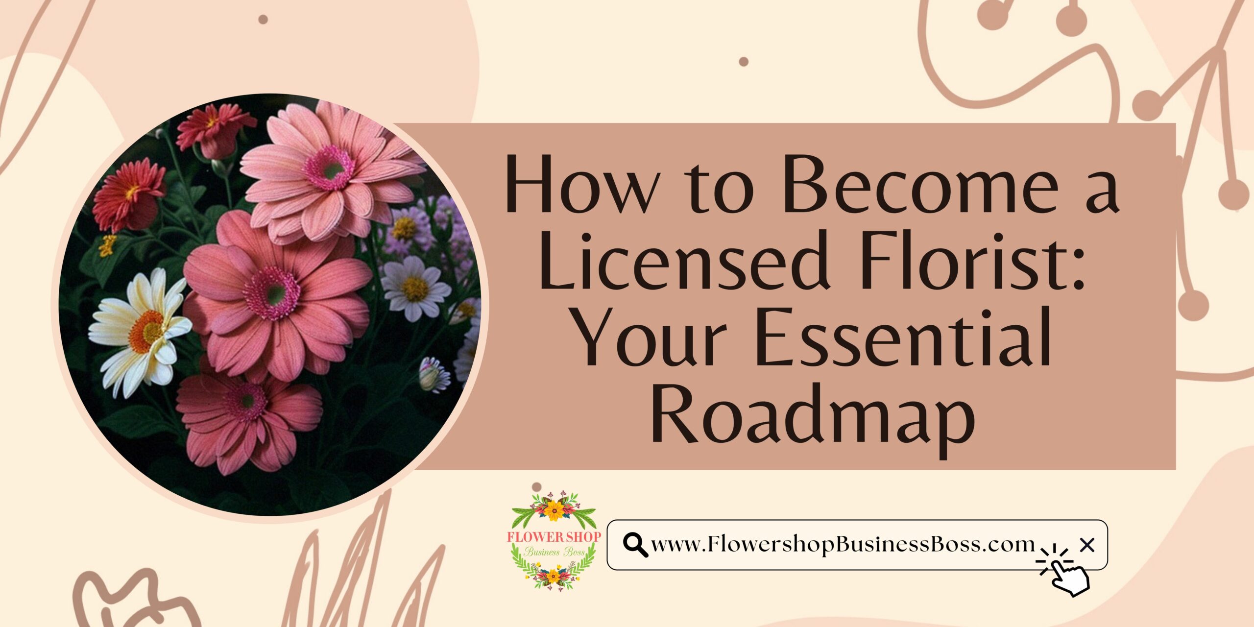 How to a Licensed Florist Flower Shop Business Boss