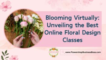 Best Online Floral Design Classes