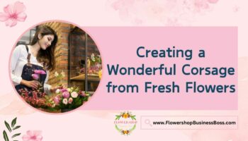 How to Create a Corsage from Fresh Flowers