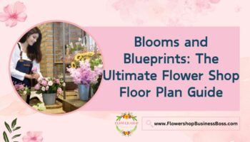 Flower Shop Floor Plan Guide