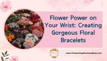 How to Create Floral Bracelets
