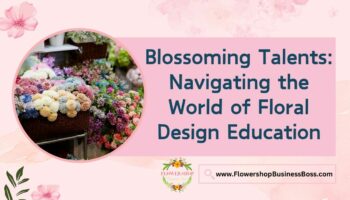 Floral Design Education
