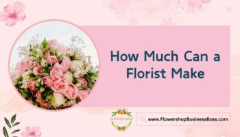 How Much Can a Florist Make