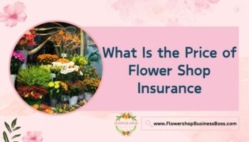 Flower Shop Insurance Cost