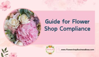 Flower Shop Compliance