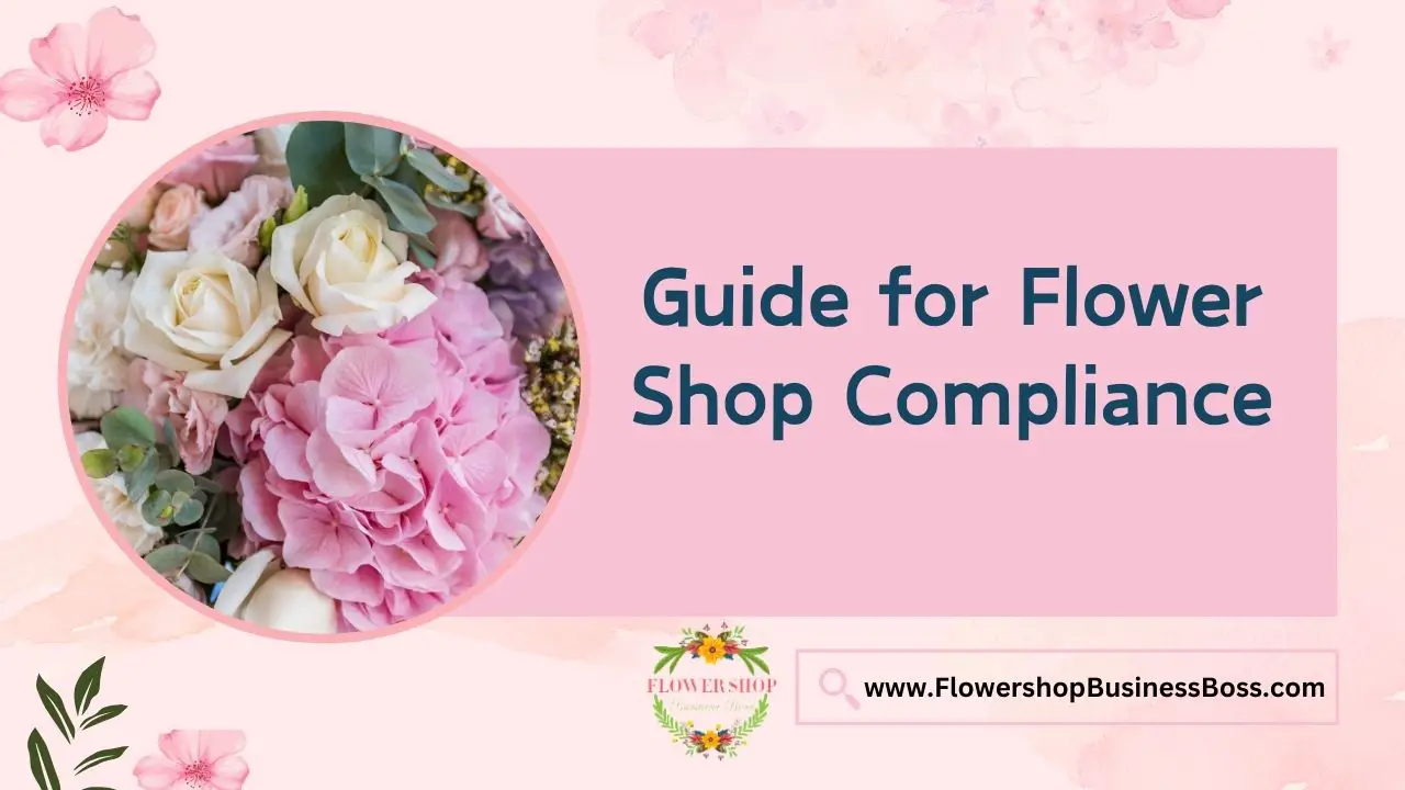 Guide for Flower Shop Compliance