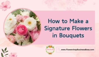 How to Make a Signature Flowers in Bouquets