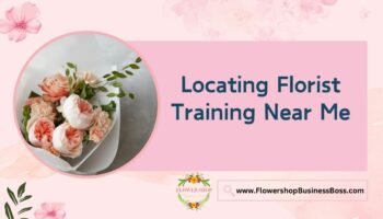 How to Locate Florist Training Near You